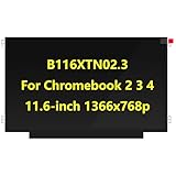 B116XTN02.3 LCD Screen Replacement for Samsung ChromeBook 2 3 4 XE310XBA XE500C12 XE500C13 XE501C13, HD 1366x768, LED Display (B116XTN02.3)
