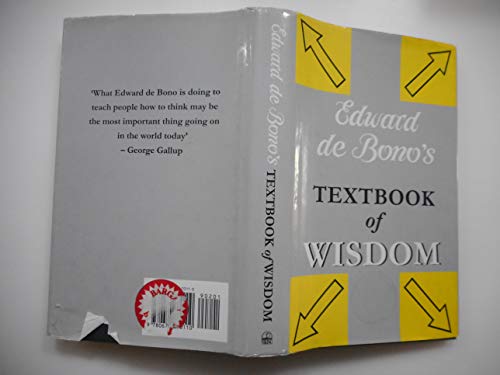 Edward de Bono's Textbook of Wisdom