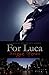 For Luca (Chicago Syndicate) (Volume 2)