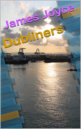 Dubliners (English Edition)