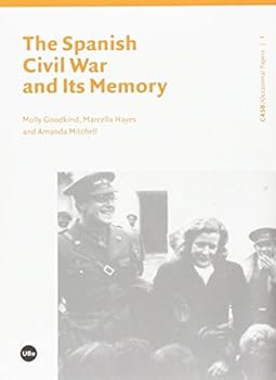 The Spanish Civil War and Its Memory