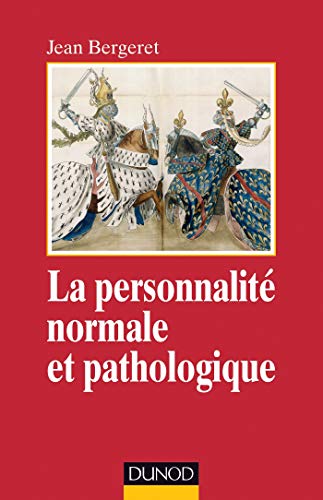 Télécharger La personnalité normale et pathologique - 3e éd. - Les structures mentales, le caractère: Les str Livre eBook France