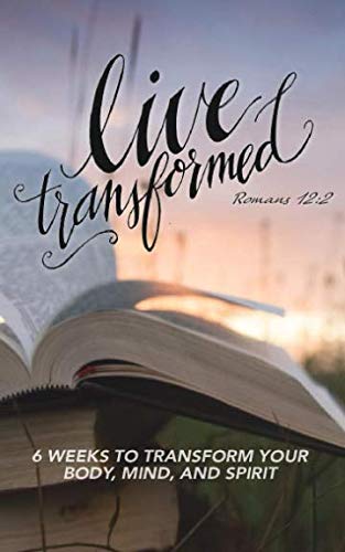 Live Transformed: Live Transformed 1545058083 Book Cover