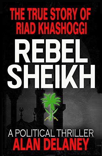 The True Story of Riad Khashoggi - Rebel Sheikh