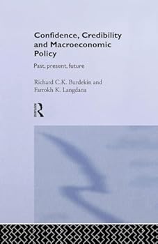 Paperback Confidence, Credibility and Macroeconomic Policy Book