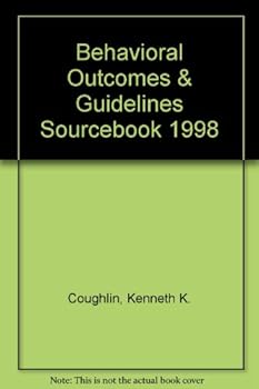 Hardcover Behavioral Outcomes & Guidelines Sourcebook 1998 Book