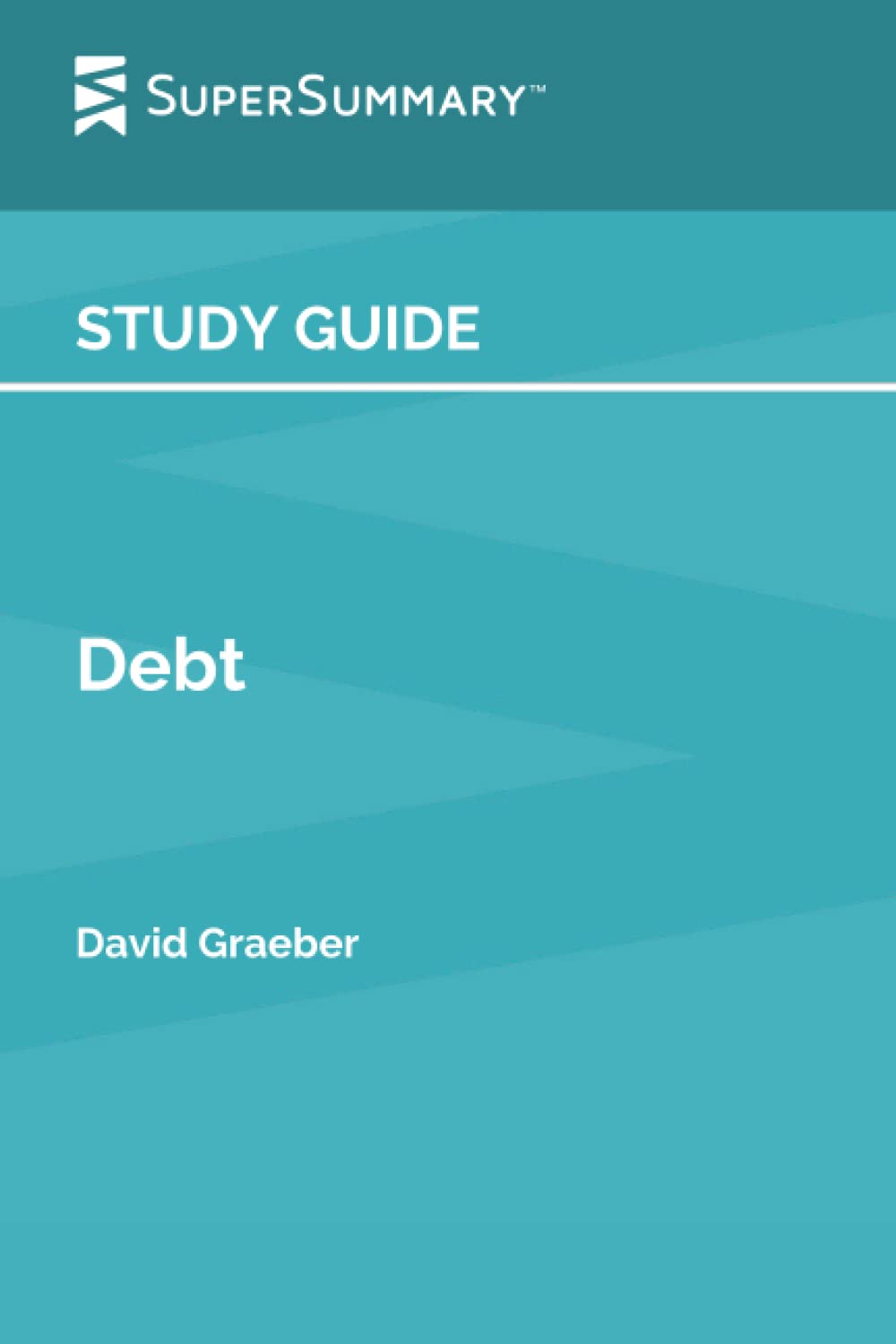 Study Guide: Debt by David Graeber (SuperSummary)