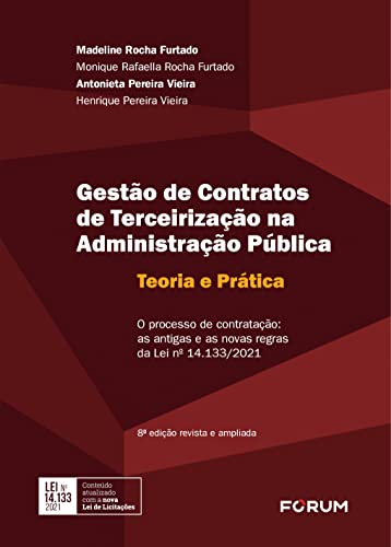 Gestão de Contratos de Terceirização na Administração Pública: Teoria e prática