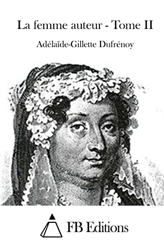 La femme auteur - Tome II (French Edition)