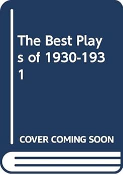 The Best Plays of 1930-1931 - Book  of the Best Plays Theater Yearbook