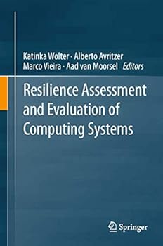 Paperback Resilience Assessment and Evaluation of Computing Systems Book