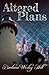 Altered Plans
