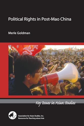 Political Rights in Post-Mao China (Key Issues in Asian Studies)