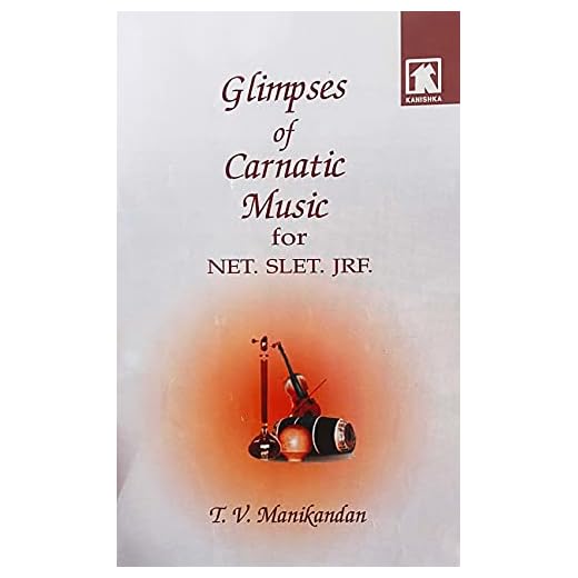GLIMPSES OF CARNATIC MUSIC FOR NET,SLET &JRF