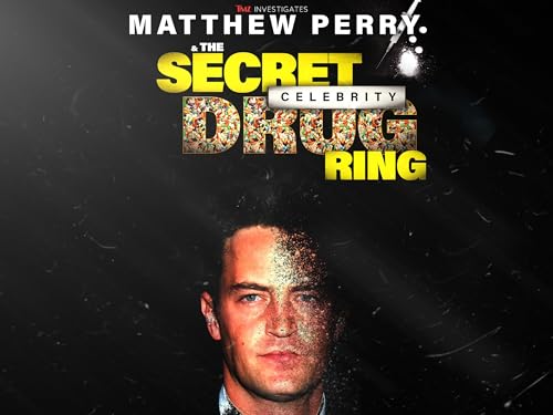 TMZ Investigates: Matthew Perry & the Secret Celebrity Drug Ring