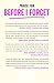 Before I Forget: A Novel