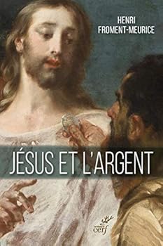Paperback JÉSUS ET L'ARGENT [French] Book