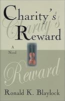 Charity's Reward 0971696551 Book Cover