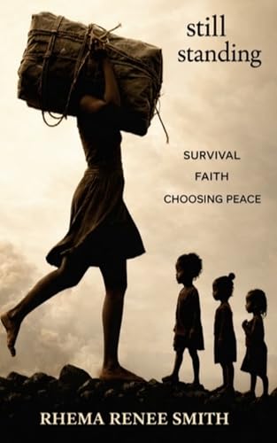 Still Standing: A Mother’s Memoir of Survival, Faith, and Choosing Herself