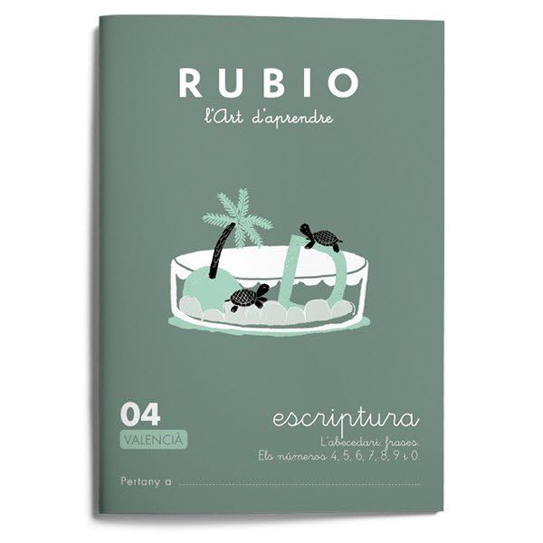 04 Escriptura RUBIO | Valencià | L'abecedari: frases. Les nombres 4, 5, 6, 7, 8, 9 i 0