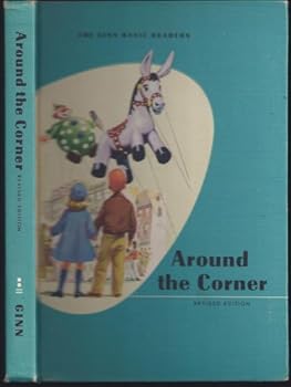 Hardcover Around the Corner: Revised Edition (Ginn Basic Readers) Book