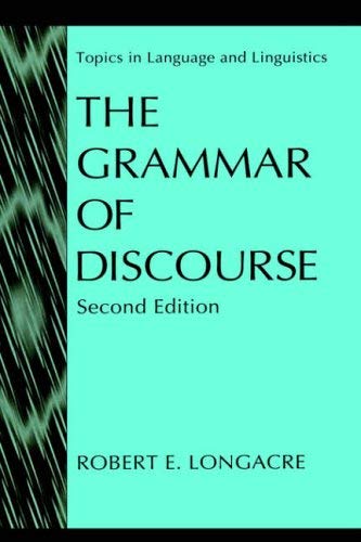 [(The Grammar of Discourse)] [Author: Robert E. Longacre] published on (July, 1996)