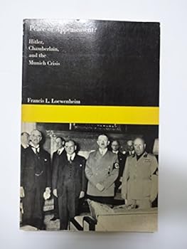 Paperback Peace of Appeasement? Hitler, Chamberlain, and the Munich Crisis Book