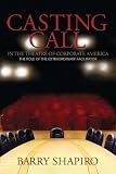 Casting Call in the Theatre of Corporate America (The Role of the Extraordinary Facilitator)