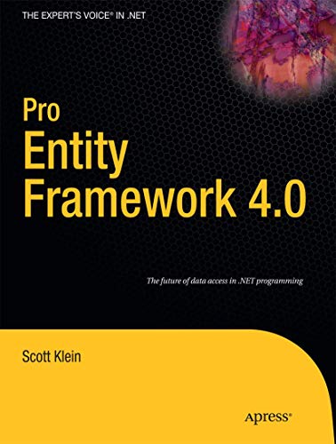 Pro Entity Framework 4.0 (Expert's Voice in .NET)