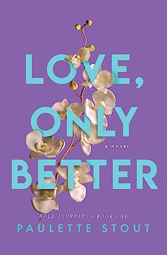 Love, Only Better view 2