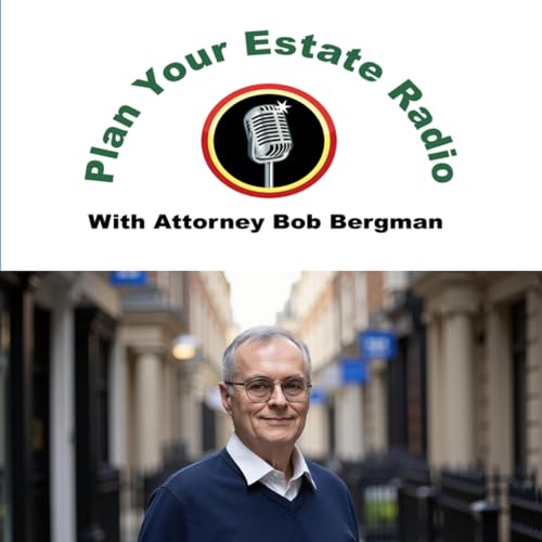 『Plan Your Estate Radio with Bob Bergman Podcast』のカバーアート
