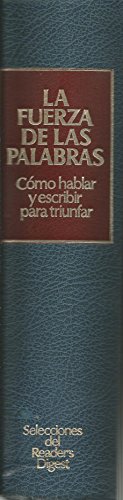 La Fuerza de las palabras: Como hablar y escrib... [Spanish] B00BS1LKSG Book Cover