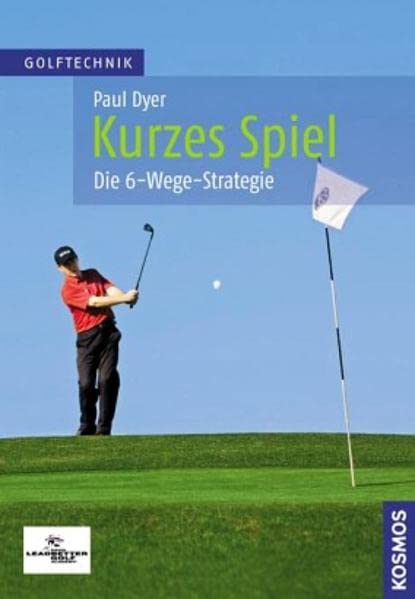Kurzes Spiel: Die 6-Wege-Strategie