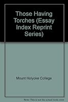 Those Having Torches 0836907167 Book Cover