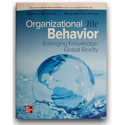 Organizational Behavior: Emerging Knowledge. Global Reality ISE
