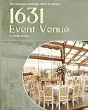 The Business Spotlight Show Presents: 1631 Event Venue