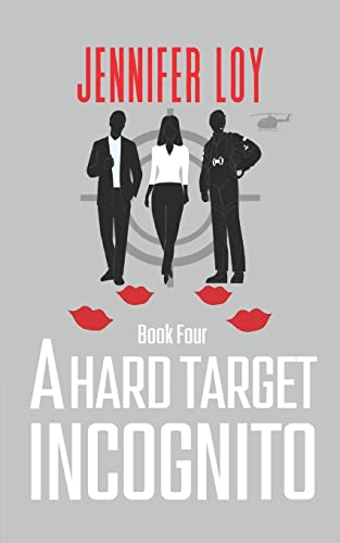 A Hard Target Incognito: Book Four (Protector Series)