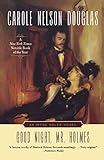 Good Night, Mr. Holmes: An Irene Adler Novel (Irene Adler, 1)