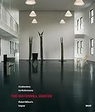 Robert Wilson: The Watermill Center: A Laboratory for Performance