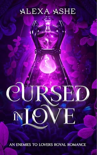 Cursed in Love: An Enemies to Lovers Royal Romance