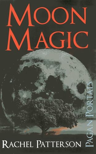 Pagan Portals - Moon Magic
