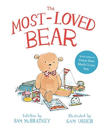 The Most Loved Bear by Sam McBratney - Paperback - Bedtime Picture Story Book