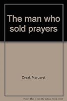 The Man Who Sold Prayers 0060390174 Book Cover
