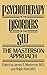 Psychotherapy of the Disorders of the Self. The Masterson Approach