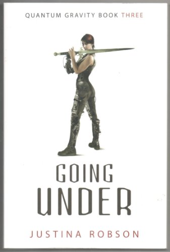 Going Under (Quantum Gravity, Book 3)