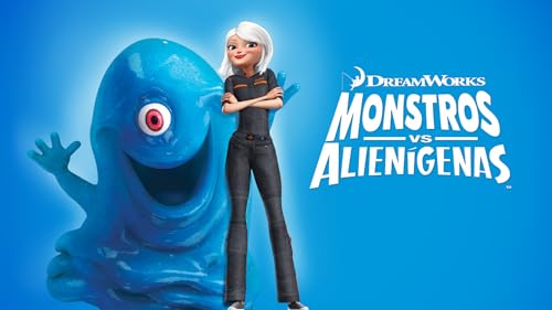 Monstros vs Alienígenas