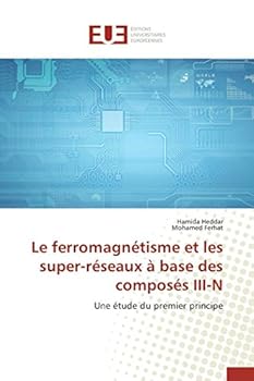 Paperback Le ferromagnétisme et les super-réseaux à base des composés iii-n [French] Book