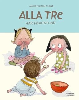 Hardcover Alla tre har fruktstund Book