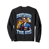 Funny Defund The IRS反政府シグマ愛国者税ミーム トレーナー