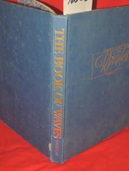 Hardcover The Book of Waves: Form and Beauty on the Ocean Book